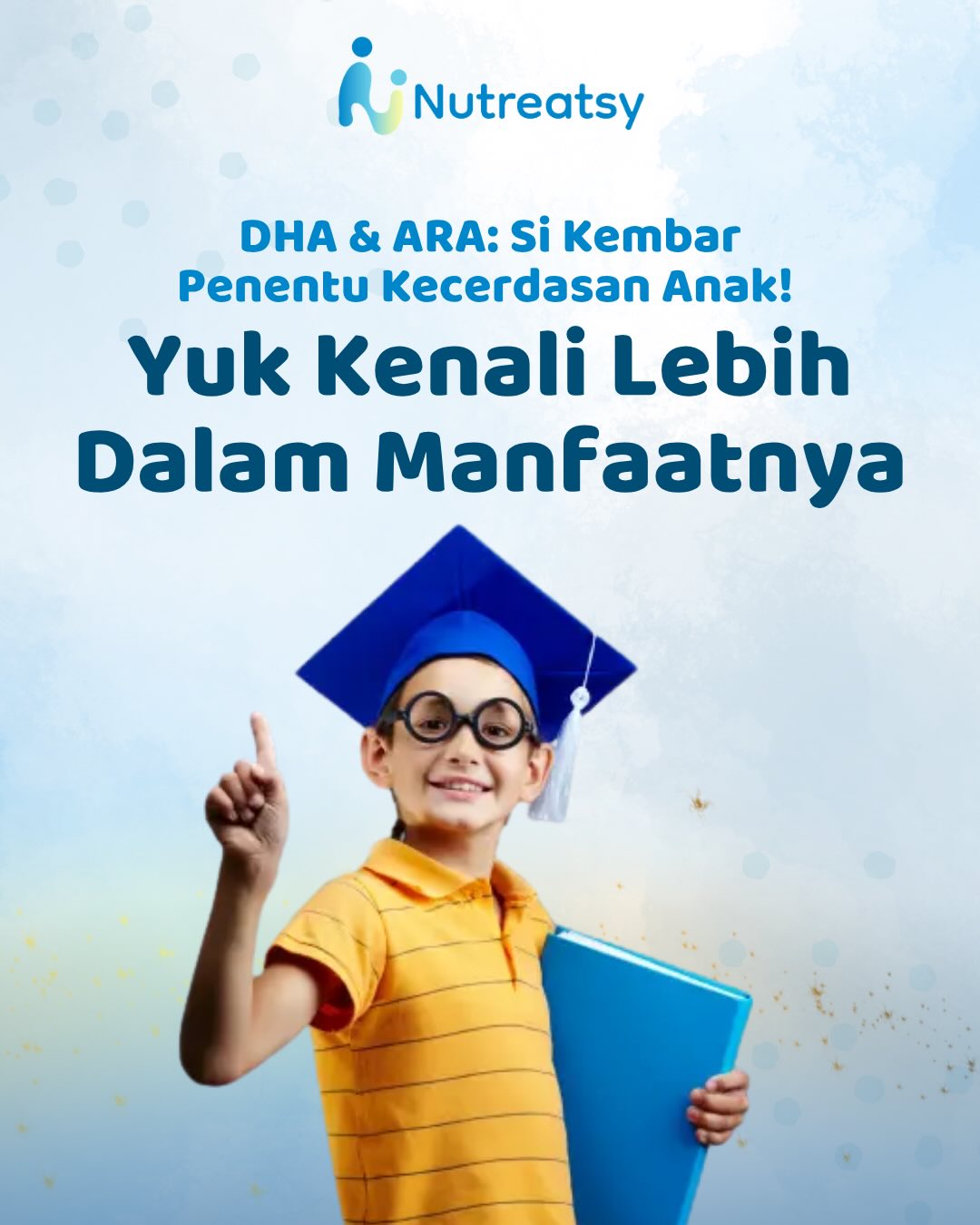DHA & ARA: “Si Kembar” Penentu Kecerdasan Anak, Yuk Kenali Lebih Dalam Manfaatnya